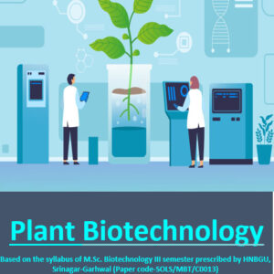 Lecture Notes on Plant Biotechnology