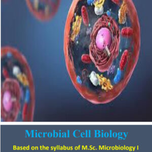 Microbial Cell Biology Lecture Notes