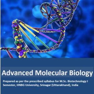 Advanced Molecular Biology Lecture Notes